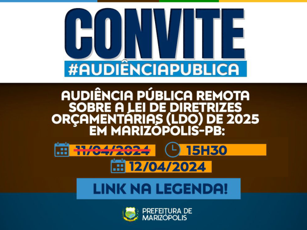 Audiência Pública Remota - Elaboração da LDO para 2025 (11/04/2024) - Adiada!